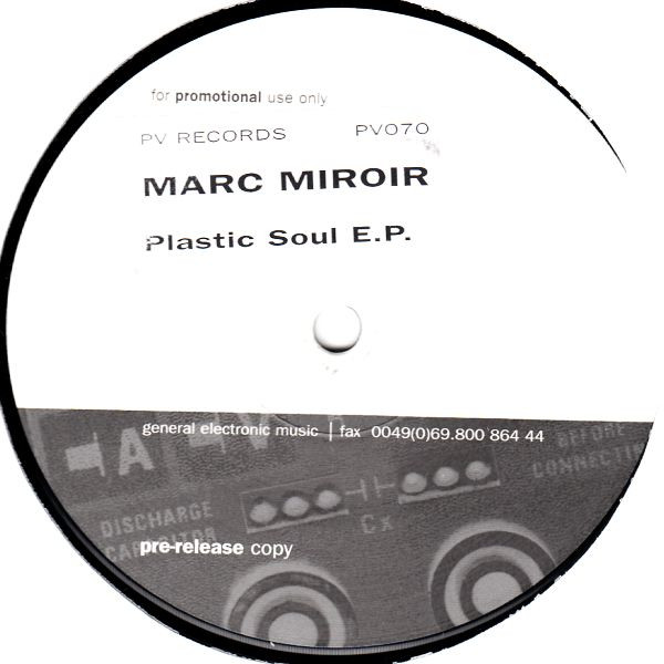 Marc Miroir - Plastic Soul E.P. | PV (PV070)