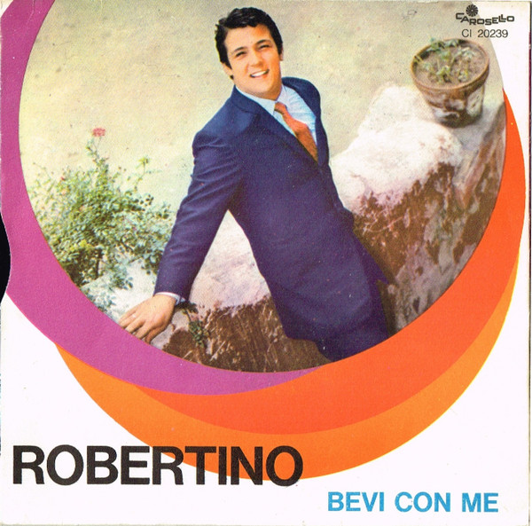 Robertino Loretti - Arcobaleno | Carosello (CI 20239) - 2
