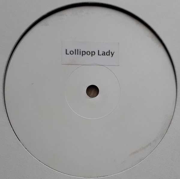 Unknown Artist - Lollipop Lady | Not On Label (none)