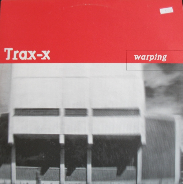 Trax-X - Warping | Re-load Records (REL 982105)