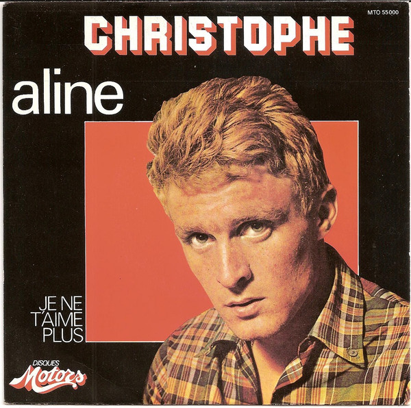 Christophe - Aline | Les Disques Motors (MTO 55000)