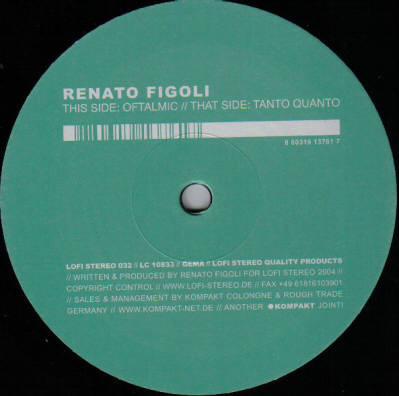 Renato Figoli - Tanto Quanto / Oftalmic | Lo-Fi Stereo (LOFI STEREO 032) - main