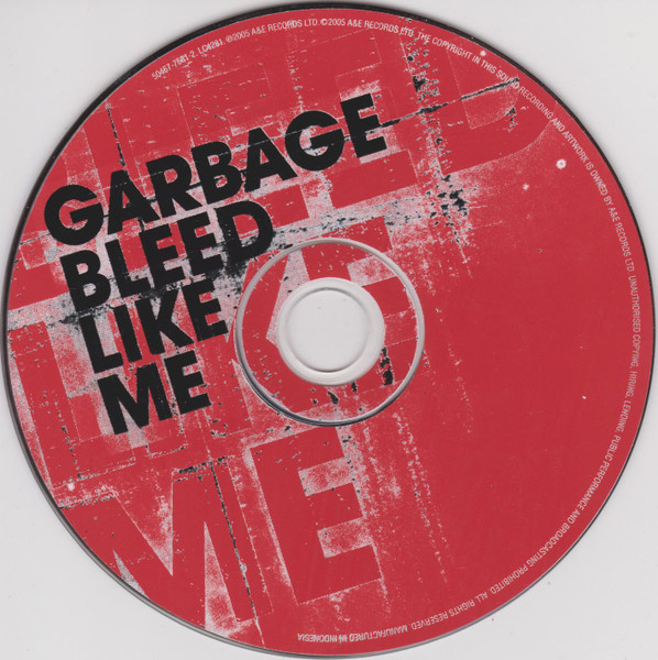 Garbage - Bleed Like Me | Warner Bros. Records (50467-7681-2) - 3