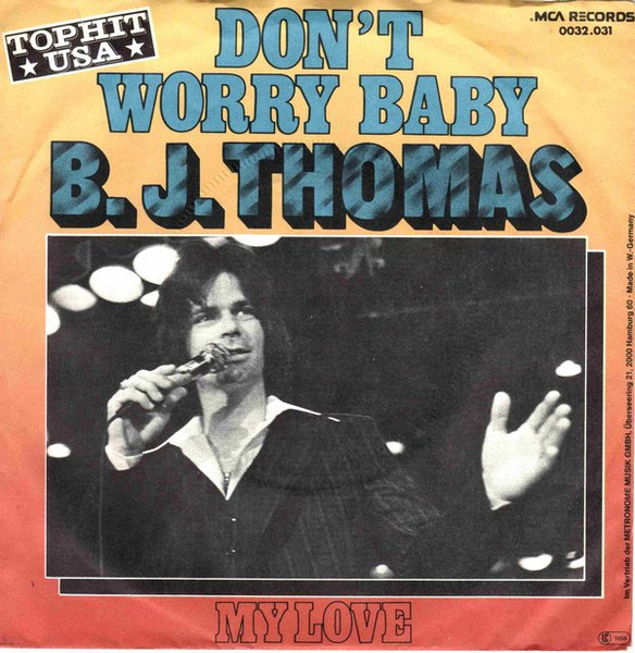 B.J. Thomas - Don't Worry Baby | MCA Records (0032.031) - 2
