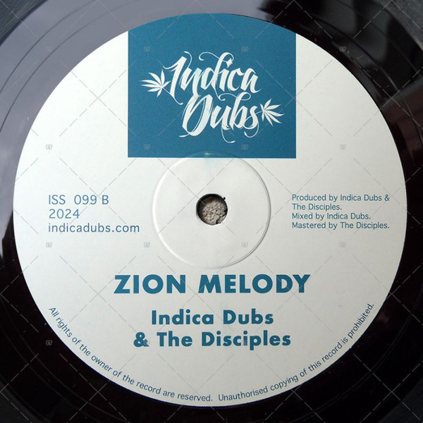 Indica Dubs , The Disciples - Dub Apprentice / Zion Melody | Indica Dubs (ISS099) - 2