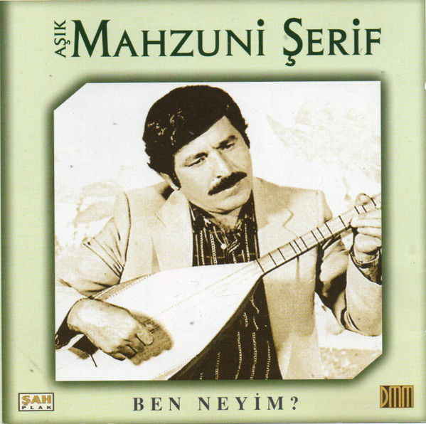Aşık Mahzuni Şerif - Ben Neyim? | Şah Plak (none) Aşık Mahzuni Şerif - Ben Neyim? | Şah Plak (none)