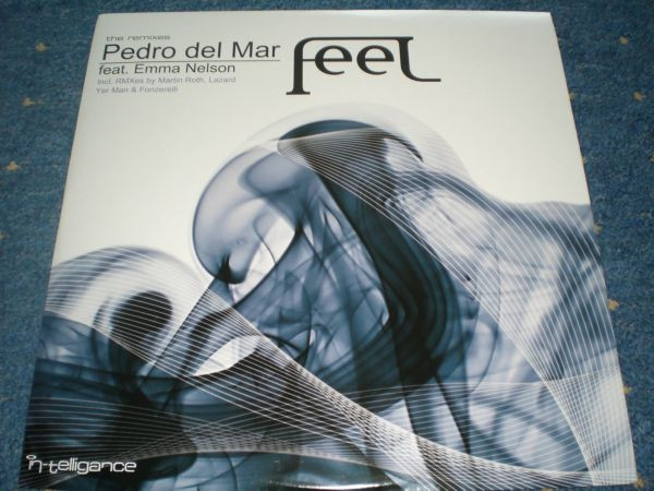 Pedro Del Mar Feat. Emma Nelson - Feel (The Remixes) | In-Telligance (IN-TELLIGANCE 007-R)