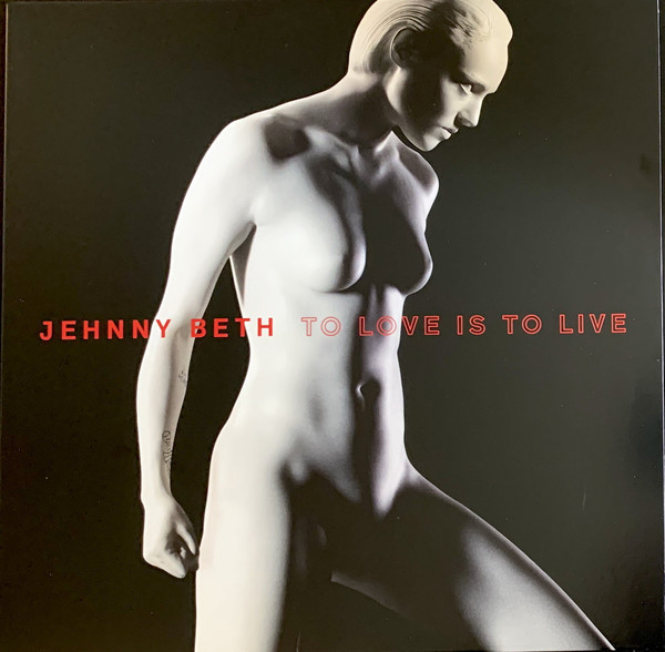 Jehnny Beth - To Love Is To Live | 20L07 Music (00602508733802) - main