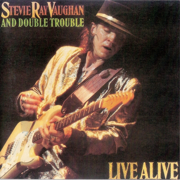 Stevie Ray Vaughan & Double Trouble - Live Alive | Epic (466839 2) - main