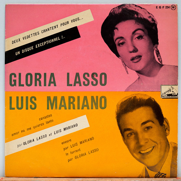 Gloria Lasso Et Luis Mariano - Deux Vedettes Chantent Pour Vous... Un Disque Exceptionnel !.. | La Voix De Son Maître (E G F 234)