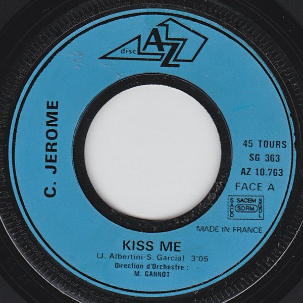 C. Jérôme - Kiss Me | Disc'Az (AZ 10.763) - 3