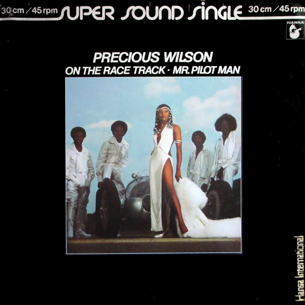 Precious Wilson - On The Race Track / Mr. Pilot Man | Hansa International (600 334-213) - main