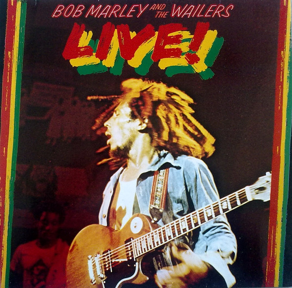 Bob Marley & The Wailers - Live! | Tuff Gong (89729)