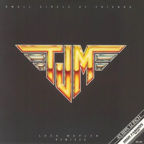 TJM - Small Circle Of Friends (Luca Moplen Remixes) | High Fashion Music (MS 543) - main TJM - Small Circle Of Friends (Luca Moplen Remixes) | High Fashion Music (MS 543) - main