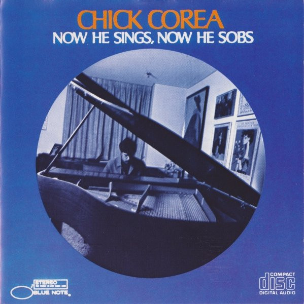 Chick Corea - Now He Sings, Now He Sobs | Blue Note (CDP 7 90055 2) - main
