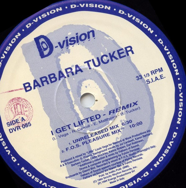 Barbara Tucker - I Get Lifted | D:vision Records (DVR 085) - 2