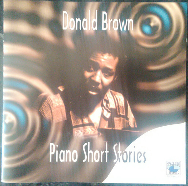 Donald Brown - Piano Short Stories | Space Time Records (BG9601) - main