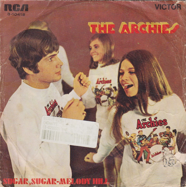 The Archies - Sugar, Sugar / Melody Hill | RCA Victor (3-10418)