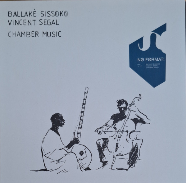 Ballaké Sissoko - Vincent Segal - Chamber Music | No Format (NØF.14 LP)