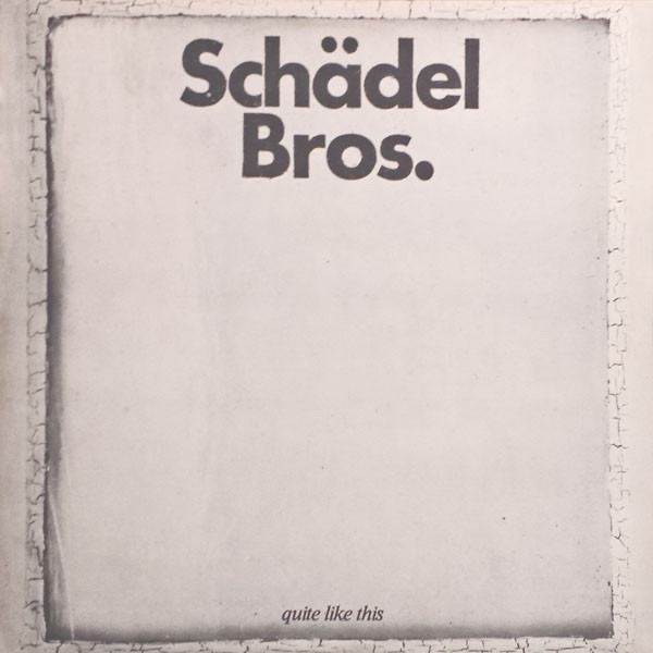Schädel Bros. - Quite Like This | Phox (G 2013)