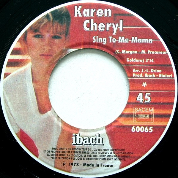 Karen Cheryl - There's A Sweet Melody / Sing To Me Mama | Disques Ibach (60065) - 3