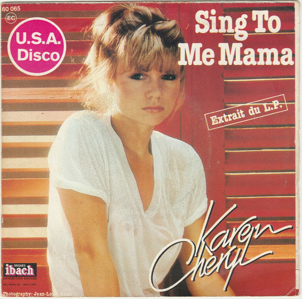 Karen Cheryl - There's A Sweet Melody / Sing To Me Mama | Disques Ibach (60065) - 2