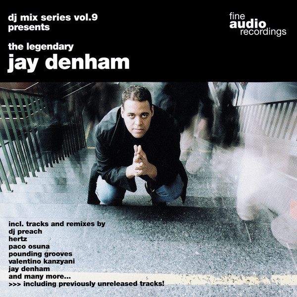 Jay Denham - Fine Audio Recordings DJ Mix Series Vol.9 | Fine Audio Recordings (audio027-2)