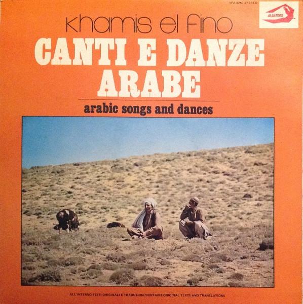 Khamis El Fino - Canti E Danze Arabe (Arabic Song And Dances) | Albatros (VPA 8263)