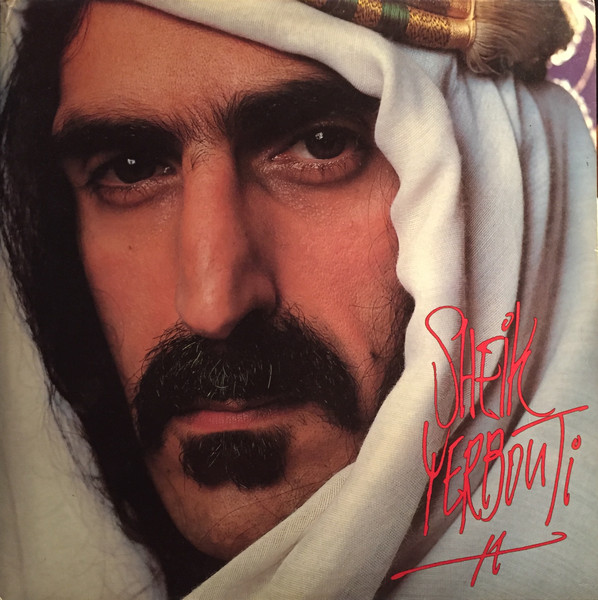 Frank Zappa - Sheik Yerbouti | CBS (CBS 88339)