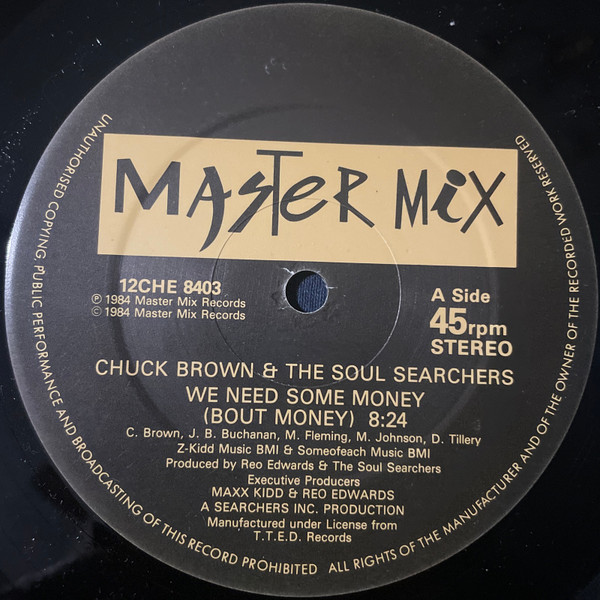 Chuck Brown & The Soul Searchers - We Need Some Money | Master Mix (12 CHE 8403) - 2