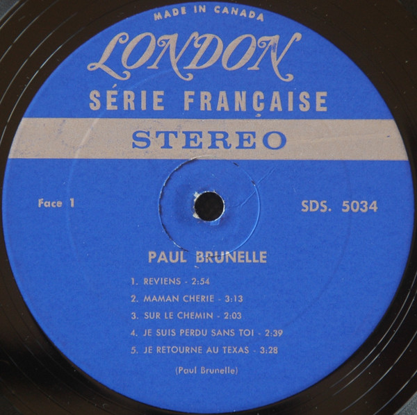 Paul Brunelle - Chansons Nouvelles Signées Paul Brunelle | London Records (SDS 5034) - 3 Paul Brunelle - Chansons Nouvelles Signées Paul Brunelle | London Records (SDS 5034) - 3