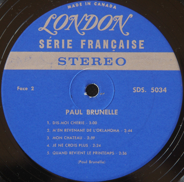 Paul Brunelle - Chansons Nouvelles Signées Paul Brunelle | London Records (SDS 5034) - 4 Paul Brunelle - Chansons Nouvelles Signées Paul Brunelle | London Records (SDS 5034) - 4