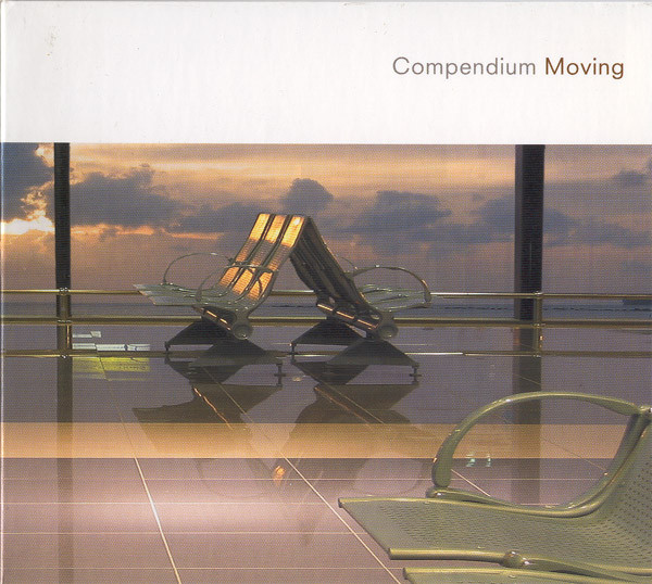 Compendium - Moving | Maxelect Records (MXE002-2) - main