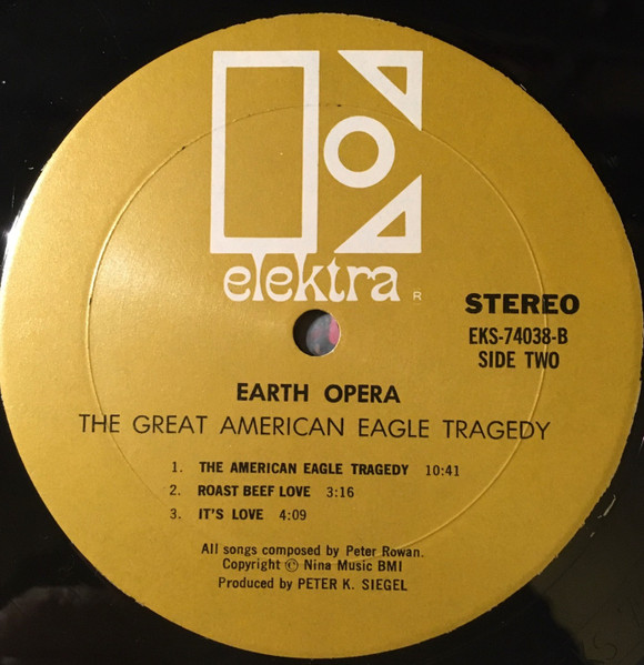 Earth Opera - The Great American Eagle Tragedy | Elektra (EKS-74038) - 3 Earth Opera - The Great American Eagle Tragedy | Elektra (EKS-74038) - 3