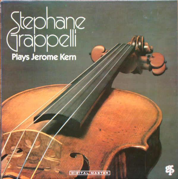 Stéphane Grappelli - Stéphane Grappelli Plays Jerome Kern | GRP (GR-1032)
