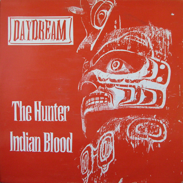 Daydream - The Hunter / Indian Blood | Clubstitute Records (2001211)