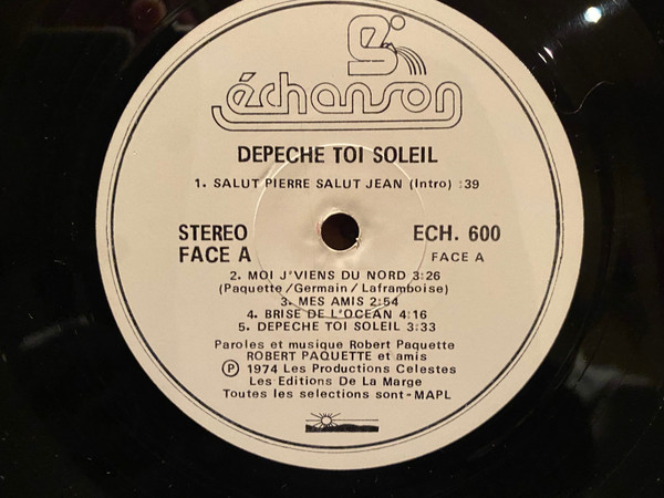 Robert Paquette - Dépêche Toi Soleil [Vinyl] | Echanson (ECH 600) - 3