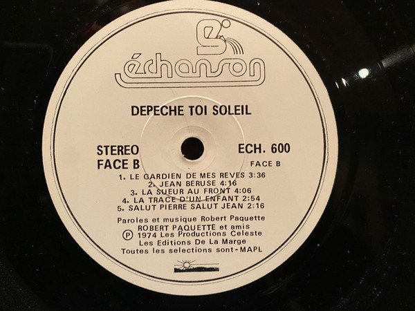 Robert Paquette - Dépêche Toi Soleil [Vinyl] | Echanson (ECH 600) - 4