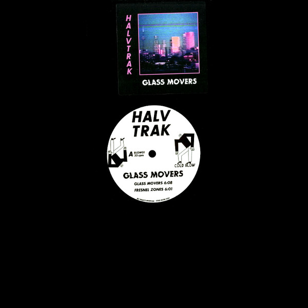 Halvtrak - Glass Movers | Cold Blow (BLOW01)