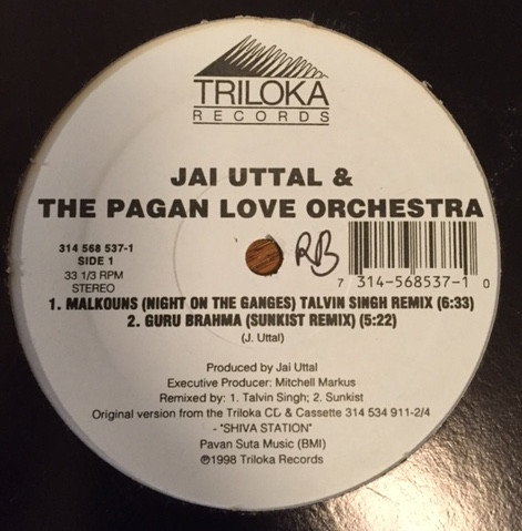 Jai Uttal And The Pagan Love Orchestra - Malkouns / Guru Brahma | Triloka Records (314 568 537-1)