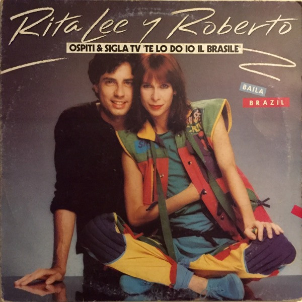 Rita Lee & Roberto - Baila Brazil | EMI (64 1834151)