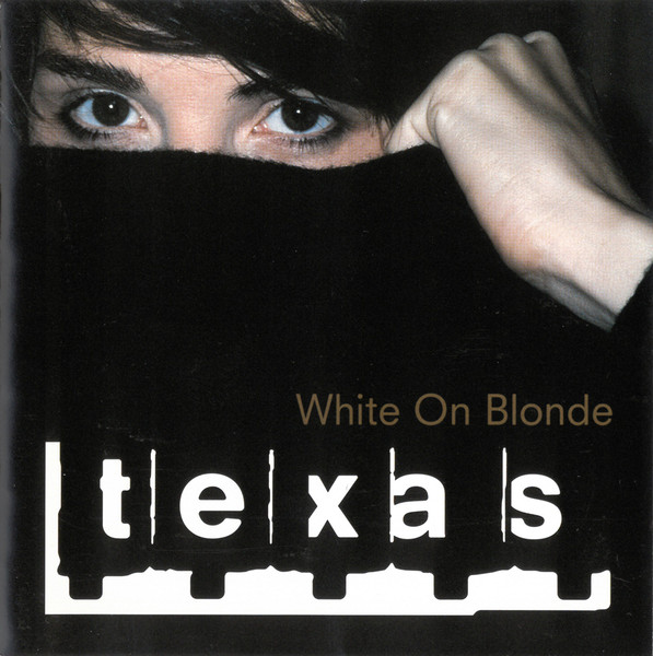 Texas - White On Blonde | Mercury (536 790-2)