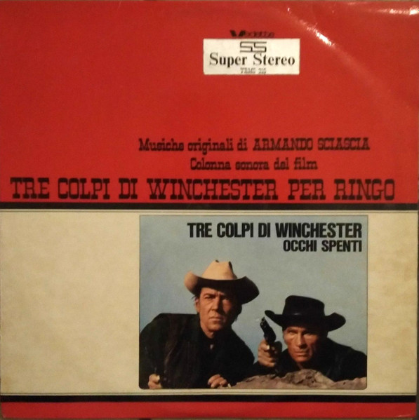 Armando Sciascia - Tre Colpi Di Winchester Per Ringo | Vedette Records (STEREO VRMS 315) - main Armando Sciascia - Tre Colpi Di Winchester Per Ringo | Vedette Records (STEREO VRMS 315) - main