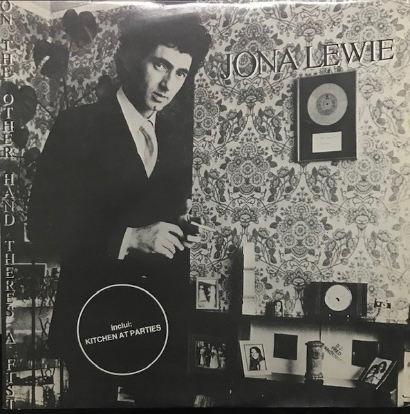 Jona Lewie - On The Other Hand There's A Fist | Stiff Records (SEEZ 8 NP) - main