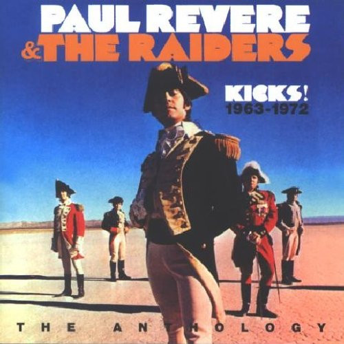 Paul Revere & The Raiders - Kicks! The Anthology 1963-1972 CD | Raven Records (RVCD-215) - main Paul Revere & The Raiders - Kicks! The Anthology 1963-1972 CD | Raven Records (RVCD-215) - main
