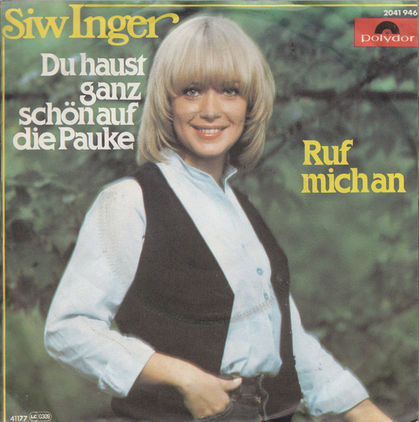 Siw Inger - Du Haust Ganz Schön Auf Die Pauke | Polydor (2041 946)