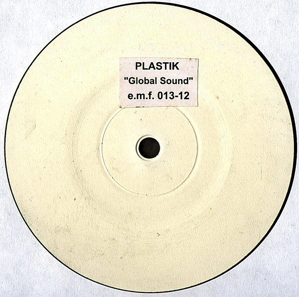 Plastik - Global Sound | Electronic Motivated Force (E.M.F.) (e.m.f. 013-12)