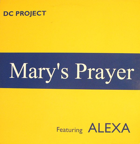 DC Project Featuring Alexa - Mary's Prayer | Dance Pool (DAN 663542 6)