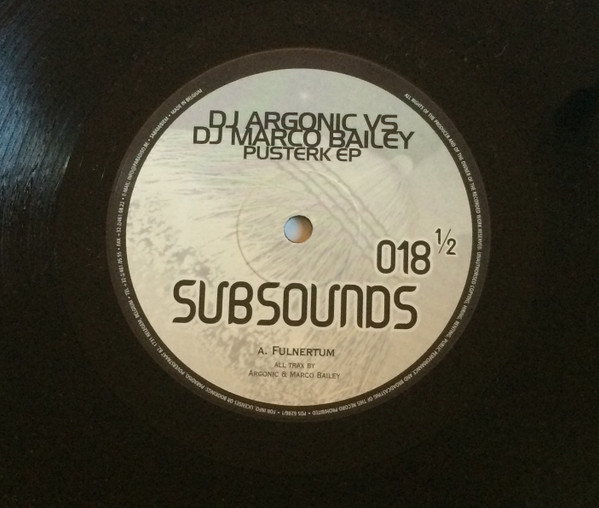Argonic vs. Marco Bailey - Pusterk EP | Subsounds (018 1/2) - main