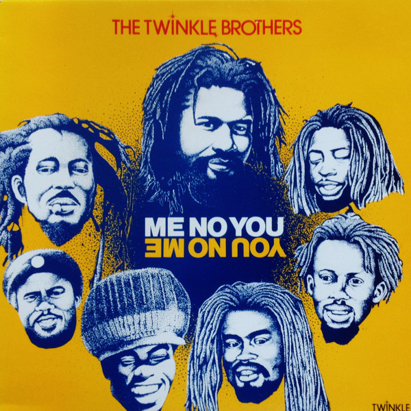 Twinkle Brothers - Me No You - You No Me | Twinkle Music (NG 632)